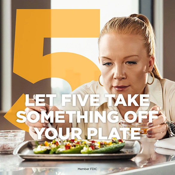 Person preparing food at a kitchen counter with text reading &ldquo;Let Five take something off your plate.